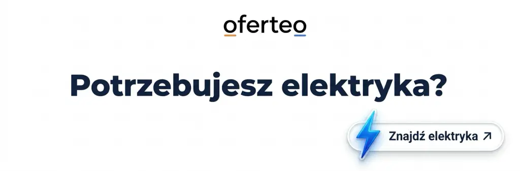 Oferteo – potrzebujesz elektryka? Znajdź elektryka