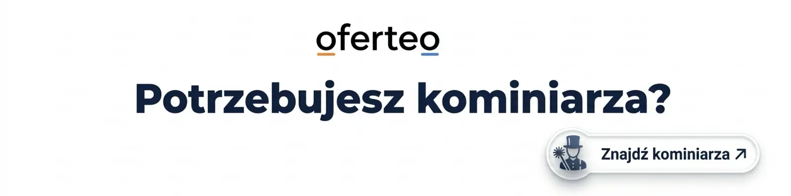 Oferteo – potrzebujesz kominiarza? Znajdź kominiarza